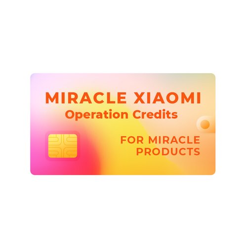 Кредиты Miracle Xiaomi (только для обладателей донглов Miracle)